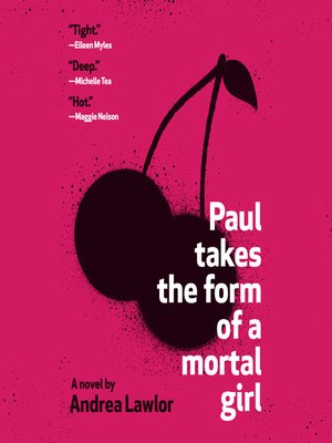 cover image of Paul Takes the Form of a Mortal Girl